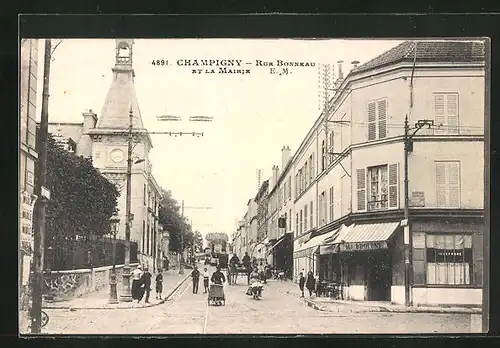 AK Champigny, Rue Bonneau et la Mairie