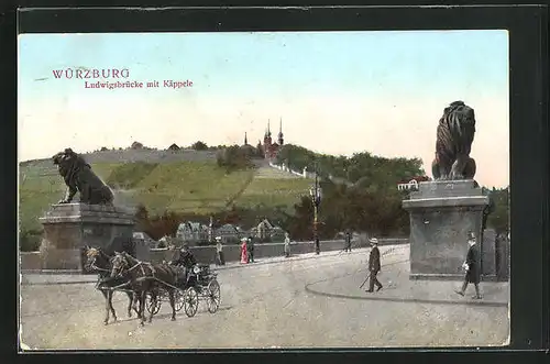 AK Würzburg, Ludwigsbrücke mit Käppele