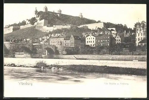AK Würzburg, alte Brücke und Festung am Mainufer