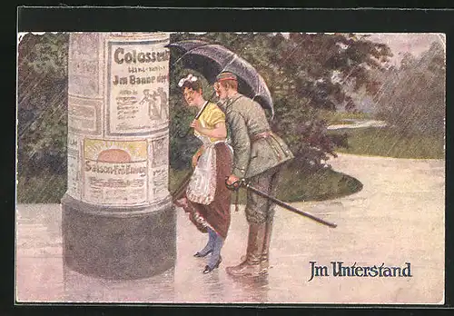 Künstler-AK Arthur Thiele unsign.: Im Unterstand, Soldat mit Hausfräulein unter einem Regenschirm an der Litfasssäule