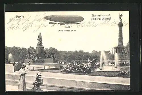 AK Berlin, Luftkreuzer M. III. passiert Siegessäule und Bismarck-Denkmal
