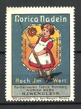 Reklamemarke Norica Nadeln hoch im Wert, Nadlerwaren-Fabrik H. J. Wenglein, Nürnberg, Mädchen mit grosser Nadel