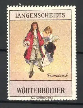 Reklamemarke Langenscheidt's Wörterbücher, Sprache: Französisch, barock gekleidetes Paar