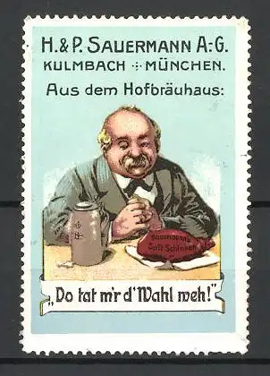 Reklamemarke Saftschinken von H. & P. Sauermann AG Kulmbach, Mann zu Gast im Hofbräuhaus