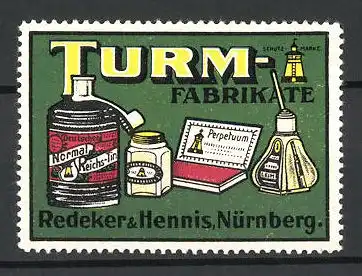 Reklamemarke Turm-Fabrikate der Firma Redeker & Hennis, Nürnberg, Tinten und Stempelkissen