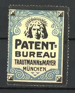 Reklamemarke Patent-Bureau Trautmann & Mayer, München, Frauenportrait