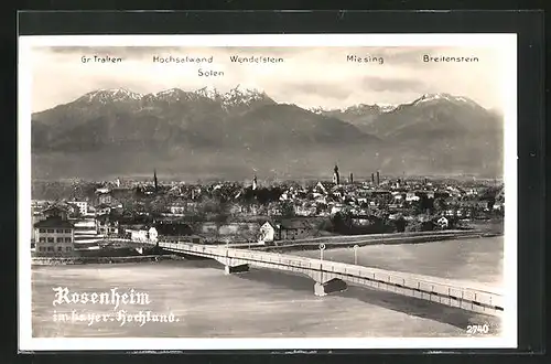 AK Rosenheim, Partie an der Brücke, Blick auf den Ort mit Miesing, Wendelstein und Breitenstein