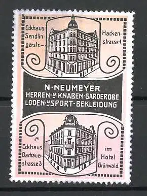 Reklamemarke Herren- und Knabenbekleidung von N. Neumeyer, Hackenstr. 1 & Dachauerstr. 3, Ansichten der Kaufhäuser