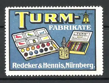 Reklamemarke Turm-Fabrikate der Firma Redeker & Hennis, Nürnberg, Tintengläschen, Tuschkasten und Pastellkreiden