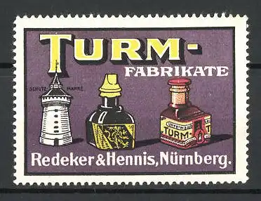 Reklamemarke Turm-Fabrikate der Firma Redeker & Hennis, Nürnberg, Tintengläschen
