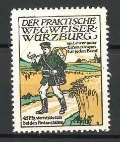 Reklamemarke Der Praktische Wegweiser Würzburg, Postbote wandert am Getreidefeld vorbei