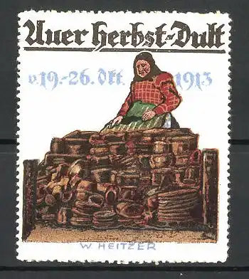 Künstler-Reklamemarke W. Heitzer, Auer Herbst-Dult 1913, Marktfrau verkauft Töpferwaren