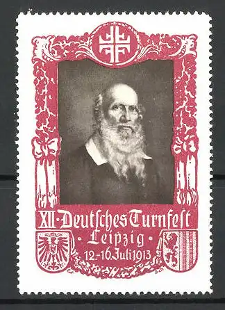 Reklamemarke Leipzig, XII. Deutsches Turnfest 1913, Portrait Turnvater Jahn, Wappen