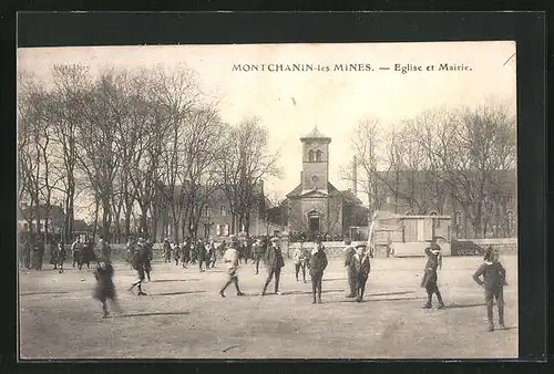 AK Montchanin-les-Mines, Eglise et Mairie