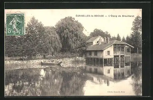 AK Égriselles-le-Bocage, l'Étang de Brouilleret