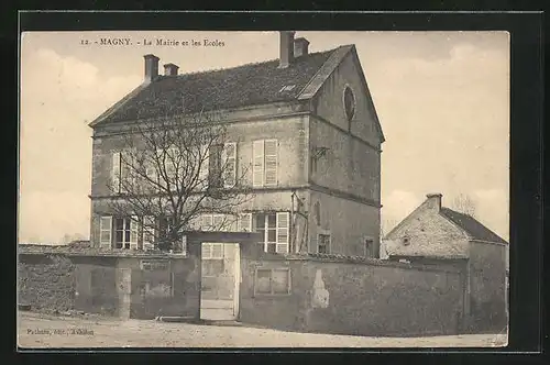 AK Magny, la Mairie et les Ecoles