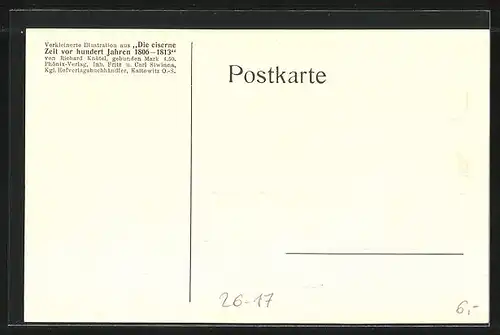 Künstler-AK Richard Knoetel: Die eiserne Zeit vor hundert Jahren, 1806-1813, Rückkehr Versprengter und Fangflüchiger