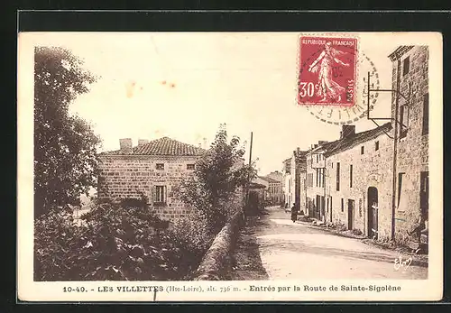 AK Les Villettes, Entrée par la Route de Sainte-Sigolène