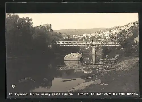 AK Tirnovo, Le pont entre les deux tunnels