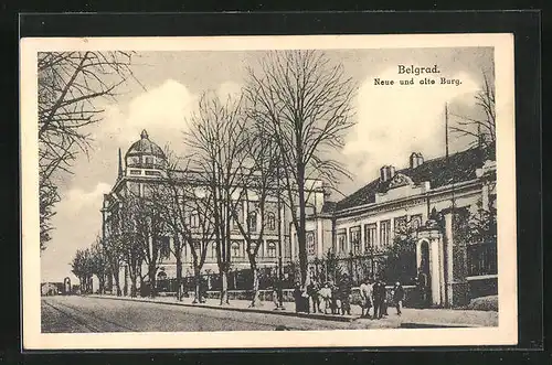 AK Belgrad, Neue und alte Burg