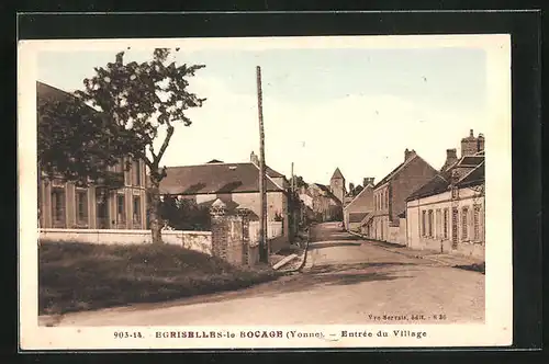 AK Egriselles-le-Bocage, Entrée du Village