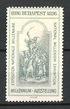 Reklamemarke Budapest, Exposition Nationale Millènaire 1896, Soldaten lassen Heerführer hochleben