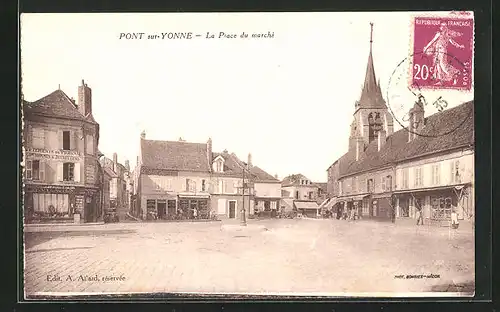 AK Pont-sur-Yonne, La Place de marché