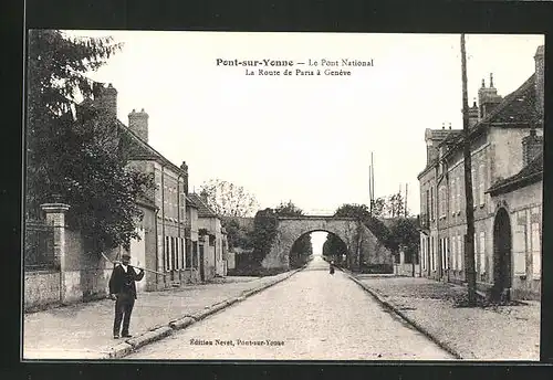 AK Pont-sur-Yonne, Le Pont National, La Route de Paris