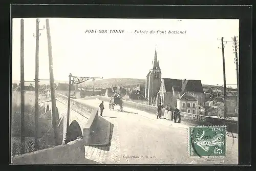 AK Pont-sur-Yonne, Entrée du Pont National