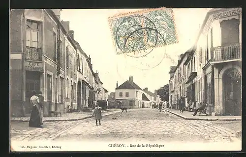 AK Chéroy, Rue de la République, Strassenpartie