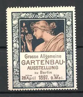 Reklamemarke Berlin, Grosse Allgemeine Gartenbau-Ausstellung 1897, Fräulein riecht an einer Rose