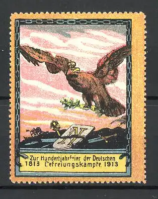 Reklamemarke Zur Hundertjahrfeier der Deutschen Befreiungskämpfe 1813-1913, Adler mit Krone und Eichenzweig