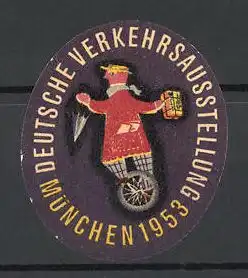 Reklamemarke München, Deutsche Verkehrsausstellung 1953, Mann fährt auf einem Einrad