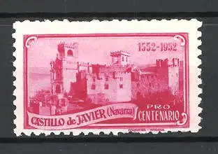 Reklamemarke Castillo de Javier, Pro Centenario 1552-152