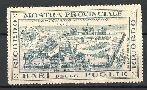 Reklamemarke Bari, Mostra Provinciale e I. Centenario Piccinniano 1900, Ansicht des Messegeländes