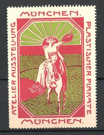 Reklamemarke München, Atelier Ausstellung Plastischer Plakate, Göttin mit Farbpalette reitet auf einem Pferd