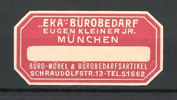 Präge-Reklamemarke EKA Bürobedarf, Eugen Kleiner Jr., Schraudolfstr. 13, München