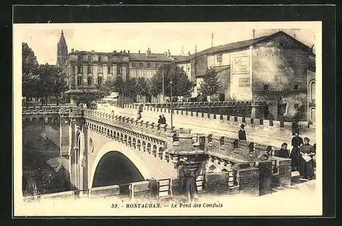 AK Montauban, Le Pont des Consuls