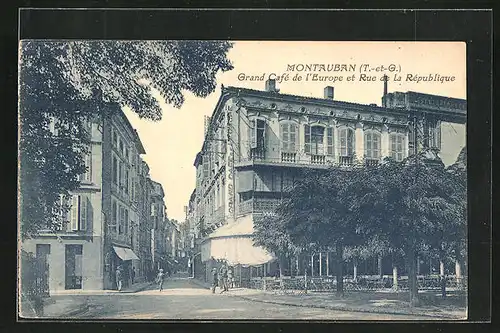 AK Montauban, Grand Café de l`Europe et Rue de la République