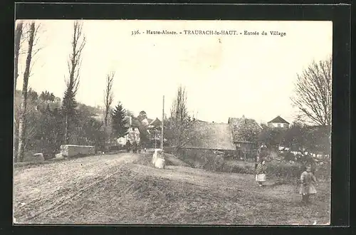 AK Traubach-le-Haut, Entrée du Village