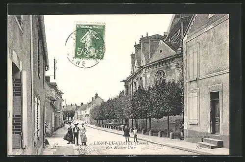 AK Ligny-le-Chatel, Rue Maison-Dieu