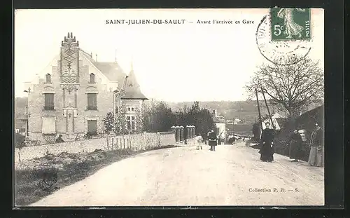 AK Saint-Julien-du-Sault, Avant l`arrivée en Gare