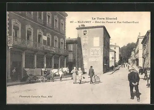 AK Mazamet, Hòtel des Posles et Rue Galibert-Ferrè