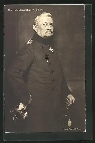 AK Generalfeldmarschall von Bülow in Heerführer-Uniform