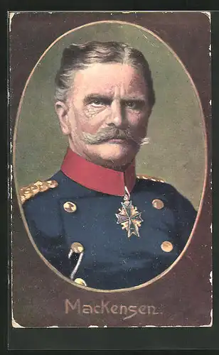 AK Brustportrait Heerführer Mackensen in Uniform