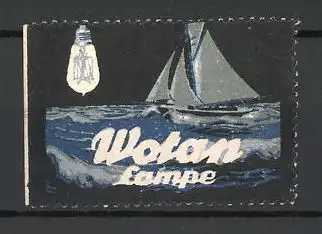 Reklamemarke Wotan-Lampe, Segelschiff und Glühlampe