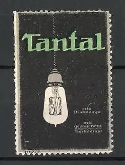 Reklamemarke Tantal - erste Drahtlampe, mit gezogenem Tantaldraht