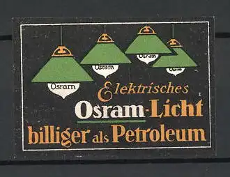 Reklamemarke elektrisches Osram-Licht ist billiger als Petroleum, grüne Lampenschirme