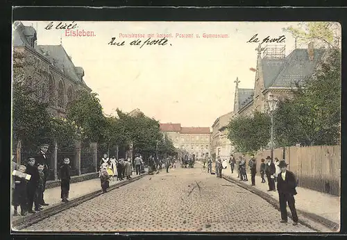 AK Eisleben, Poststrasse mit kaiserl. Postamt und Gymnasium
