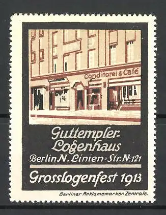 Reklamemarke Berlin, Grosslogenfest 1913, Guttempler-Logenhaus, Aussenansicht, Linienstr. 121